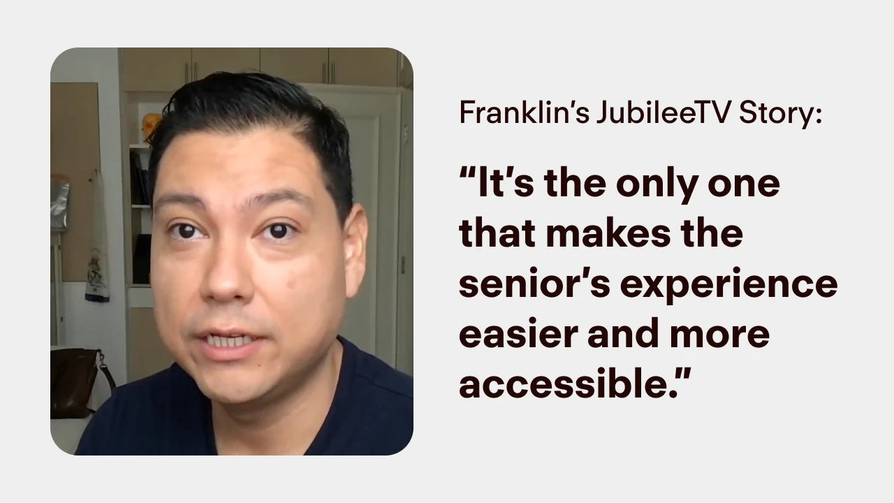 Thumbnail image from a video testimonial titled ‘Franklin’s JubileeTV Story.’ A man speaks beside the quote, ‘It’s the only one that makes the senior’s experience easier and more accessible.